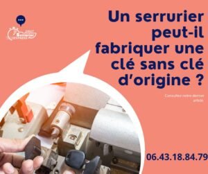 Un serrurier peut-il fabriquer une clé sans clé d’origine ? Serrurier express H24 dépanneur mulhouse, belfort Colmar 24h/7 contact@serrurierexpressh24.fr ou au 0643188479. serrurier belfort.serrurier mulhouse.serrurier colmar.