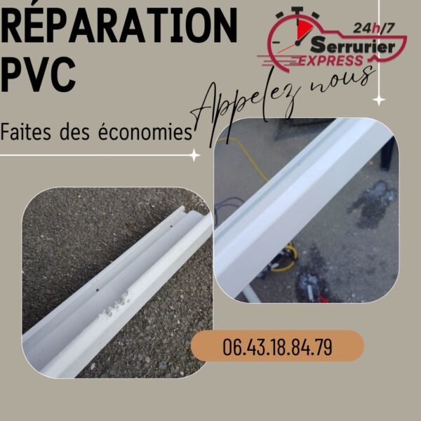réparation PVC serrurier express H24 reparation fenetre PVC