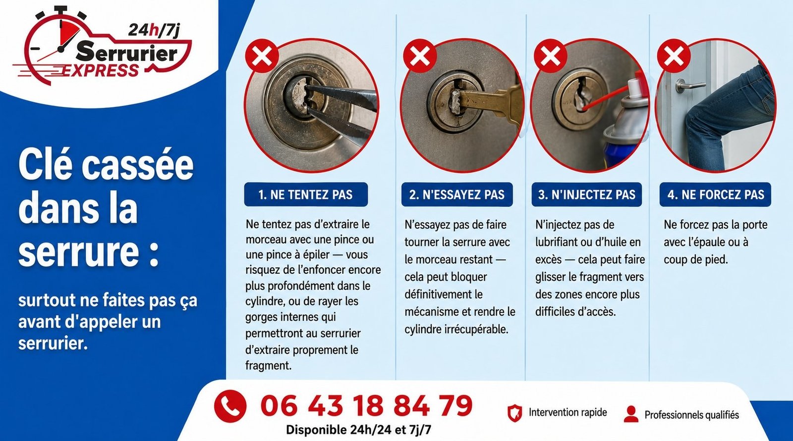 Infographie : clé cassée dans la serrure, ce qu'il ne faut pas faire – extraction par serrurier professionnel 24h/24 à Belfort, Mulhouse, Colmar